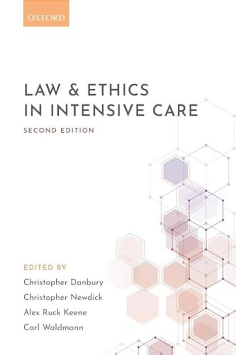 Law & Ethics In Intensive Care 2E P-..