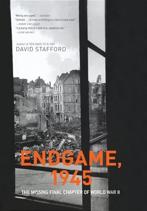 Endgame, 1945: The Missing Final Chapter Of World War II-..
