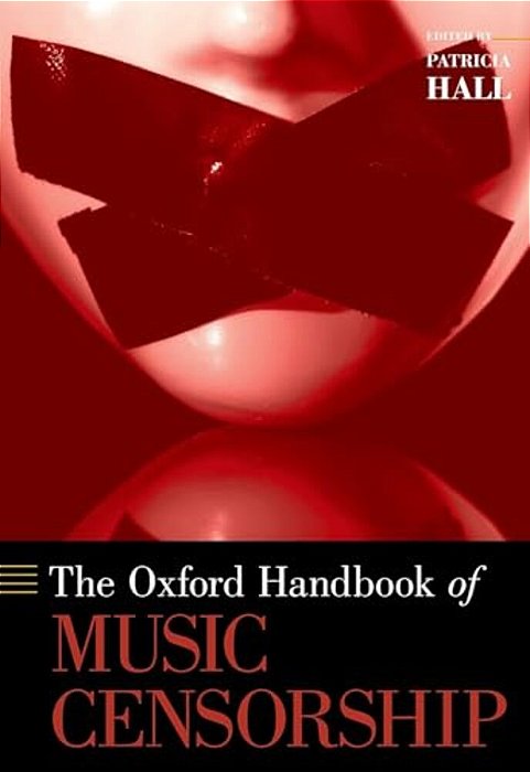 Oxford Handbook Of Music Censorship-..