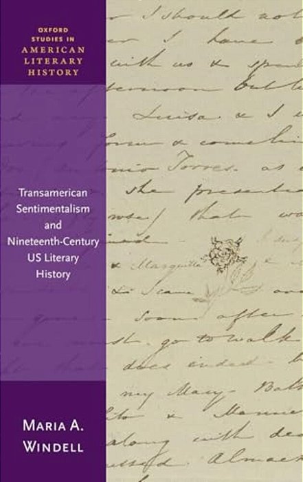 Transamerican Sentimentalism And Nineteenth-Century US Literary History-..