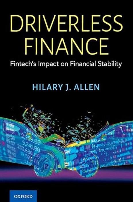 Driverless Finance: Fintech's Impact On Financial Stability-..