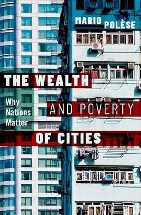 The Wealth And Poverty Of Cities-..