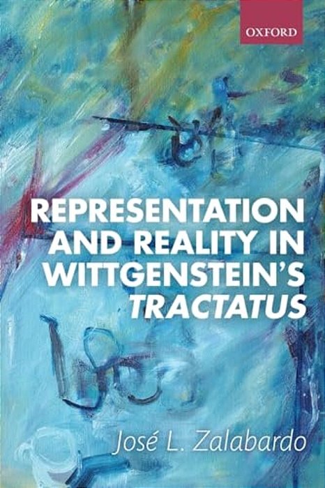 Representation And Reality In Wittgenstein's Tractatus-..