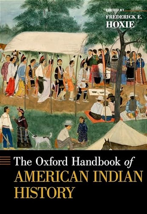 Oxford Handbook Of American Indian History-..