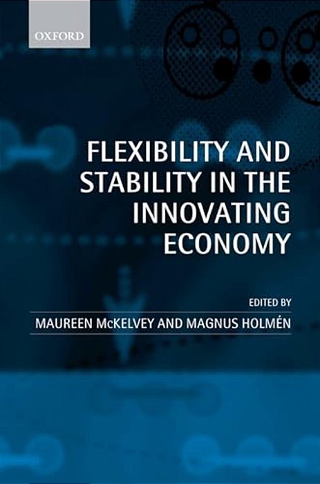 Flexibility And Stability In The Innovating Economy-..