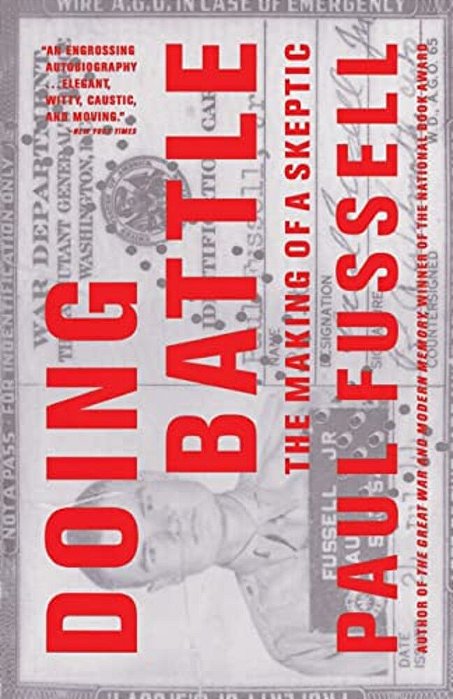 Doing Battle: The Making Of A Skeptic-..