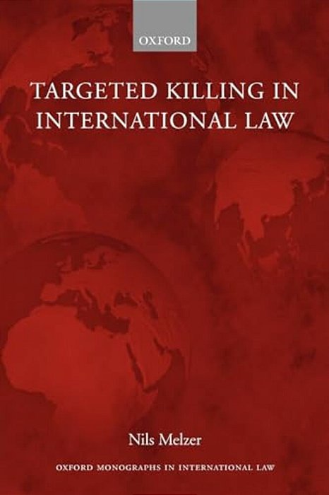 Targeted Killing In International Law (Paperback)-..