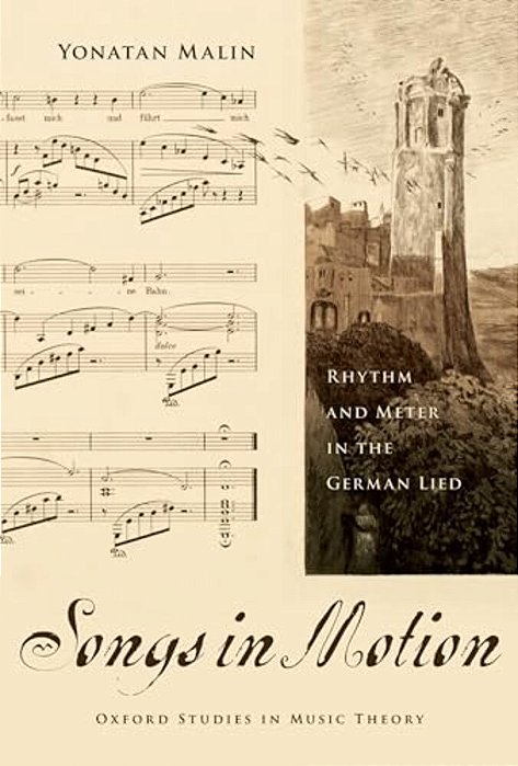 Songs In Motion: Rhythm And Meter In The German Lied-..