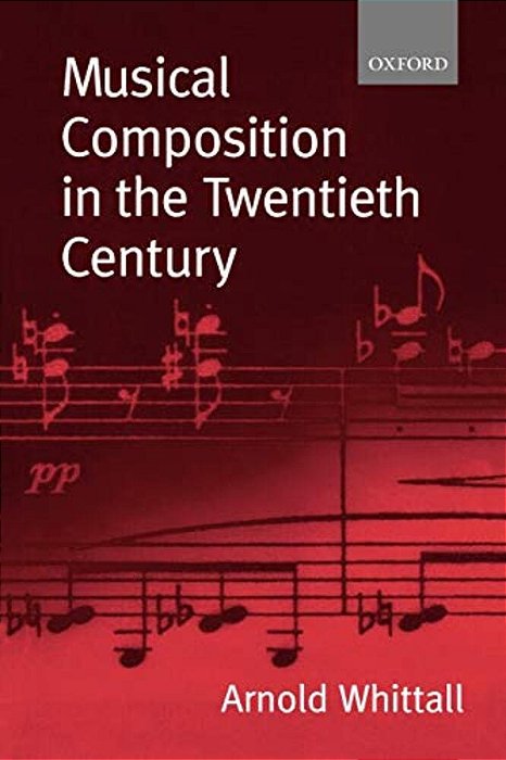 Musical Composition In The Twentieth Century-..