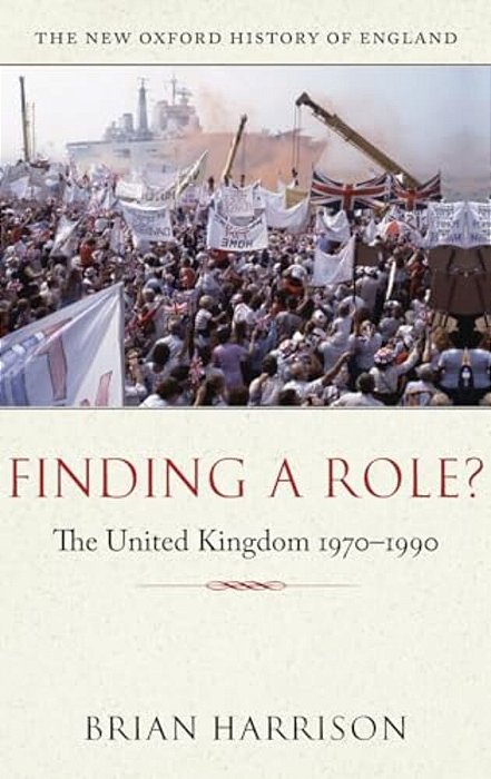 Finding A Role?: The United Kingdom, 1970-1990-..