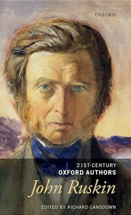 John Ruskin: Selected Prose-..