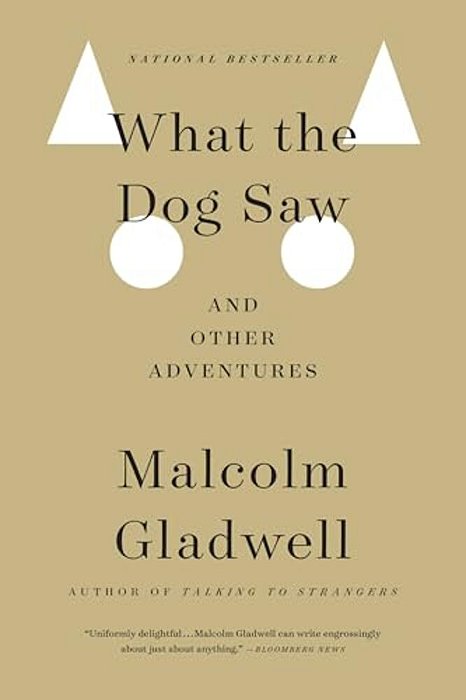 What The Dog Saw: And Other Adventures-..