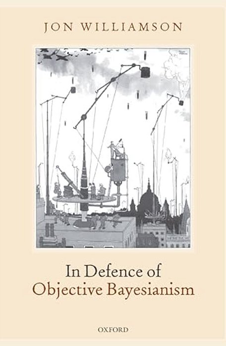 In Defence Of Objective Bayesianism-..
