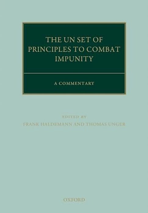 United Nations Principles To Combat Impunity: A Commentary-..