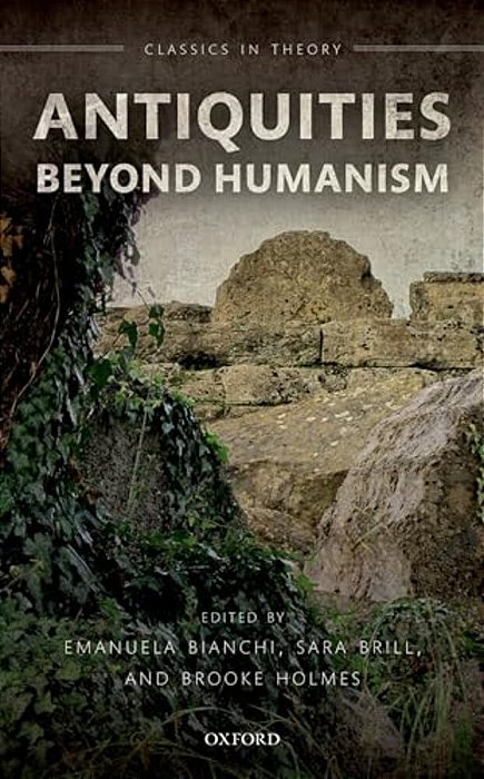 Antiquities Beyond Humanism-..