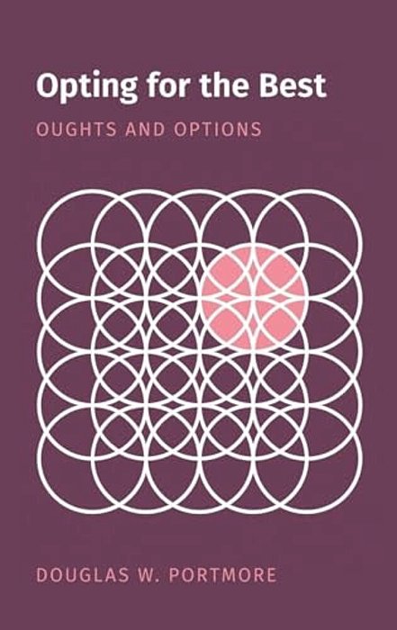 Opting For The Best: Oughts And Options-..