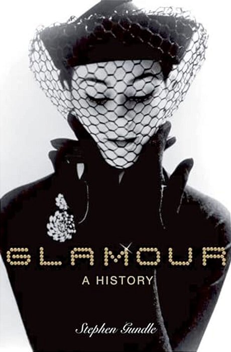 Glamour: A History-..