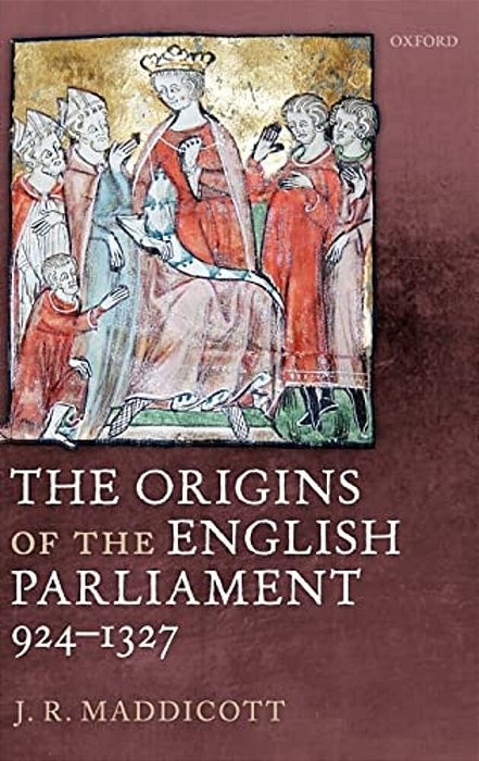 The Origins Of The English Parliament, 924-1327-..