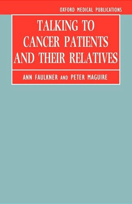 Talking To Cancer Patients And Their Relatives-..
