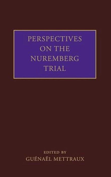 Perspectives On The Nuremberg Trial-..
