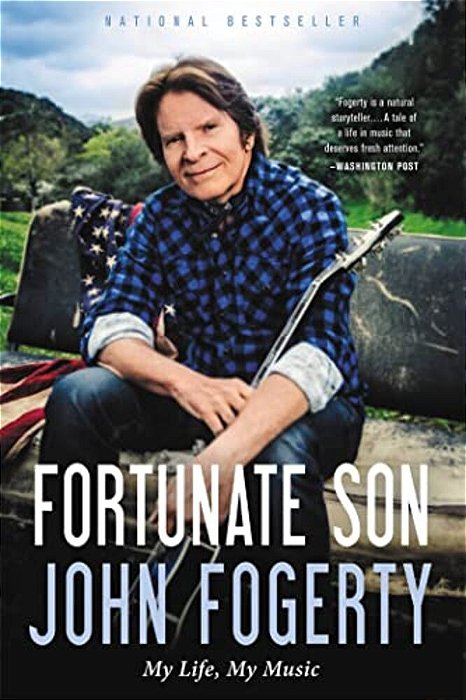 Fortunate Son: My Life, My Music-..