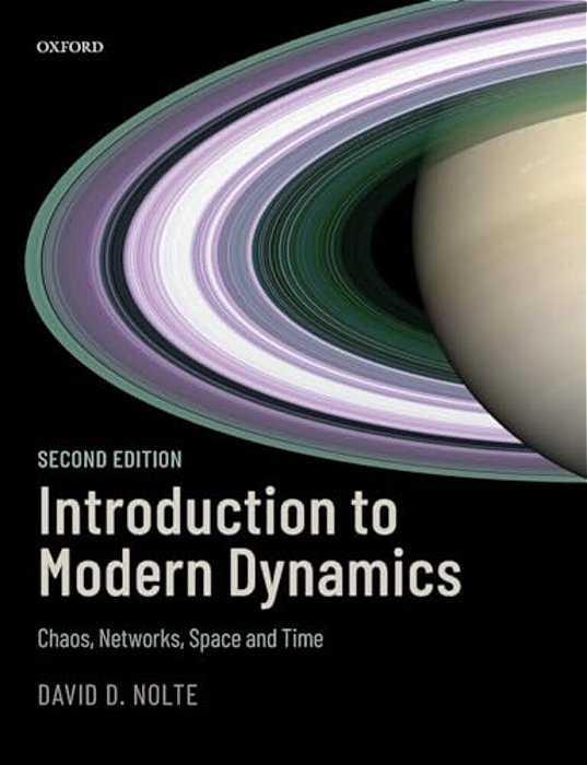 Introduction To Modern Dynamics: Chaos, Networks, Space, And Time-..