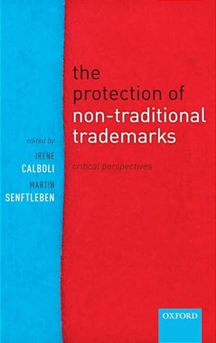 Protection Of Non-Traditional Trade Marks: Critical Perspectives-..