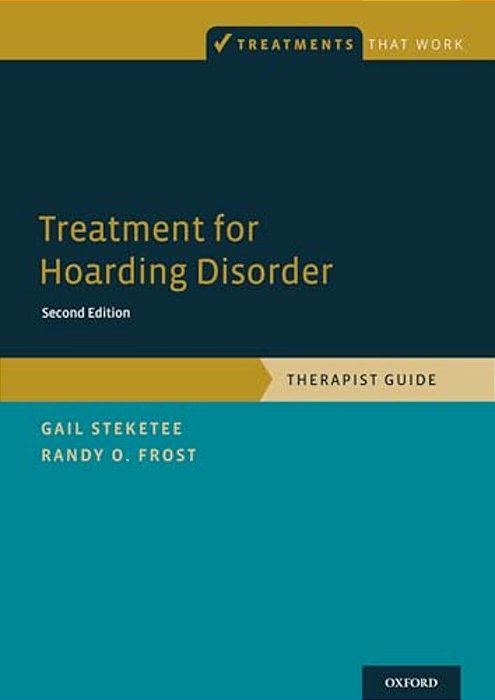 Treatment For Hoarding Disorder: Therapist Guide-..