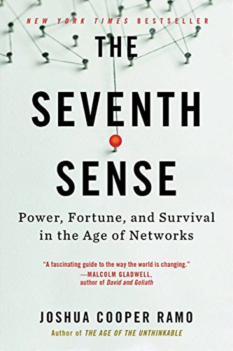 The Seventh Sense: Power, Fortune, And Survival In The Age Of Networks-..