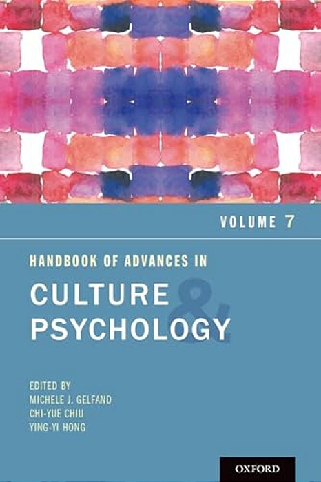 Handbook Of Advances In Culture And Psychology, Volume 7-..
