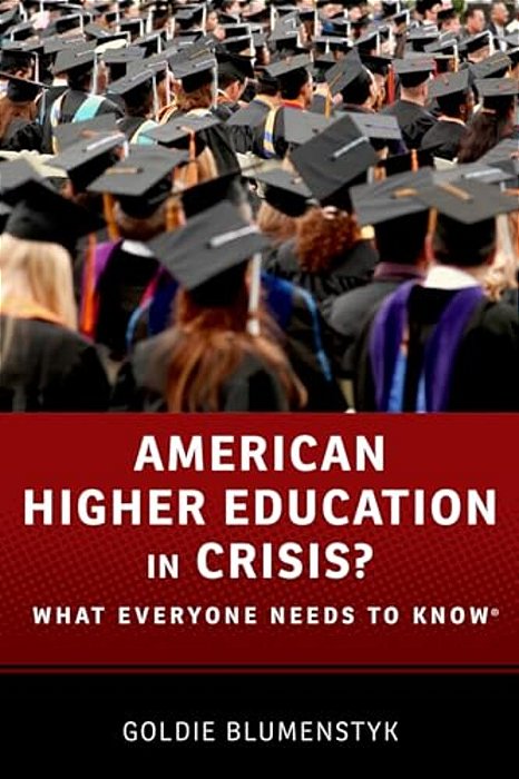 American Higher Education In Crisis?: What Everyone Needs To Know(r)-..