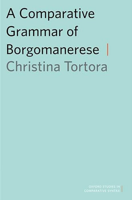 Comparative Grammar Of Borgomanerese-..