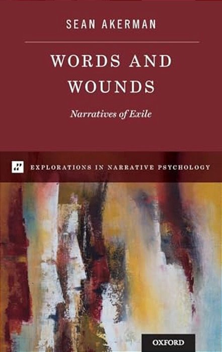 Words And Wounds: Narratives Of Exile-..
