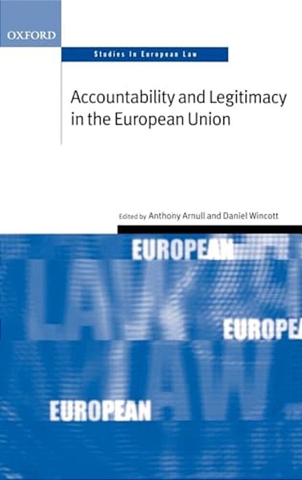 Accountability And Legitimacy In The European Union-..