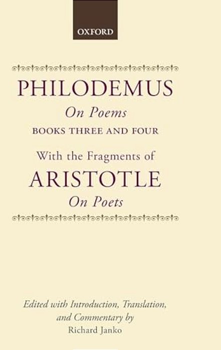 Philodemus On Poems Books 3-4: With The Fragments Of Aristotle On Poets-..