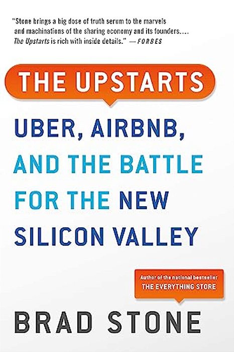 The Upstarts: Uber, Airbnb, And The Battle For The New Silicon Valley-..