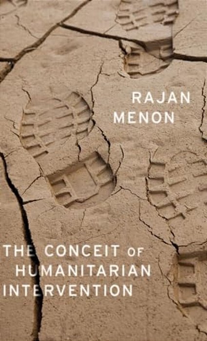 Conceit Of Humanitarian Intervention-..