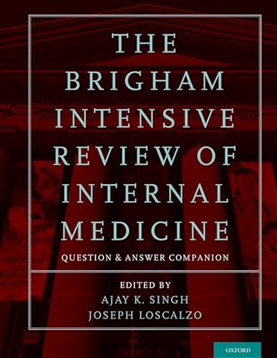 Brigham Intensive Review Of Internal Medicine Question And Answer Companion-..