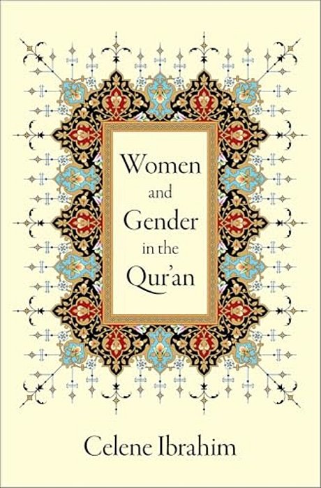 Women And Gender In The Qur'An-..