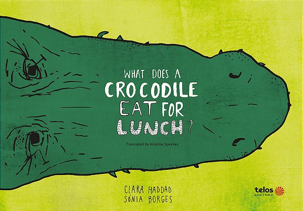 What Does A Crocodile Eat For Lunch?