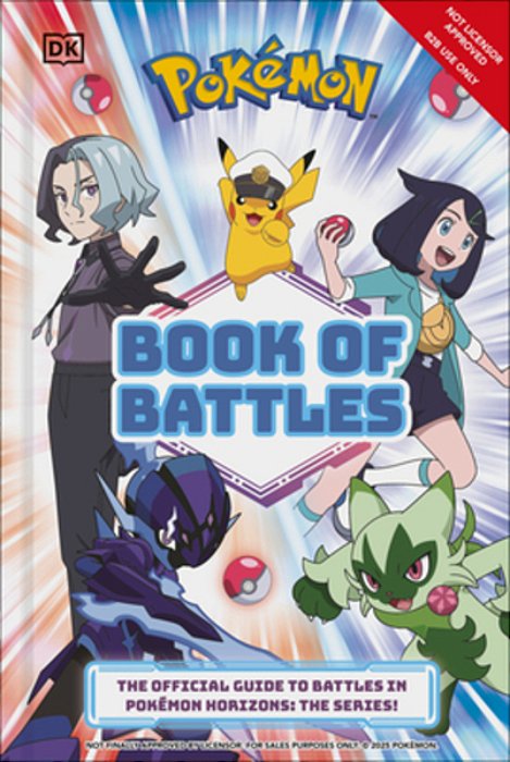Pokemon Book Of Battles: The Official Guide To Battles In Pokemon Horizons The Series-..