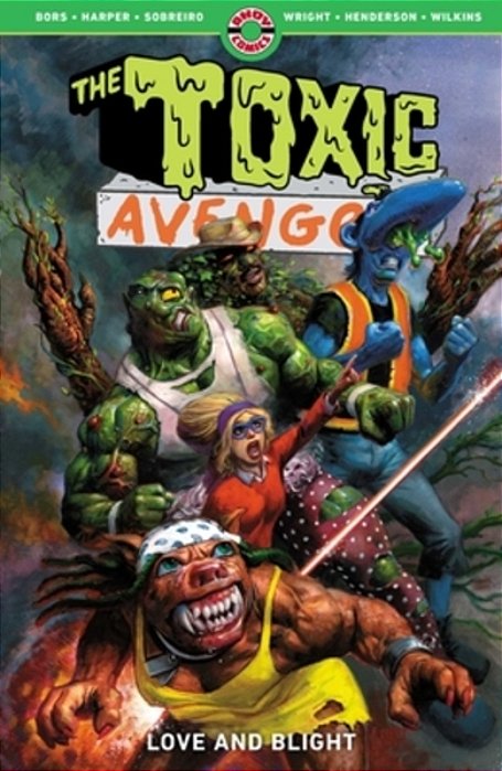 The Toxic Avenger Vol. 2: Love And Blight-..