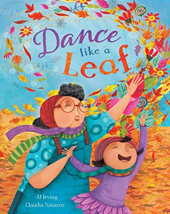 Dance Like A Leaf-..