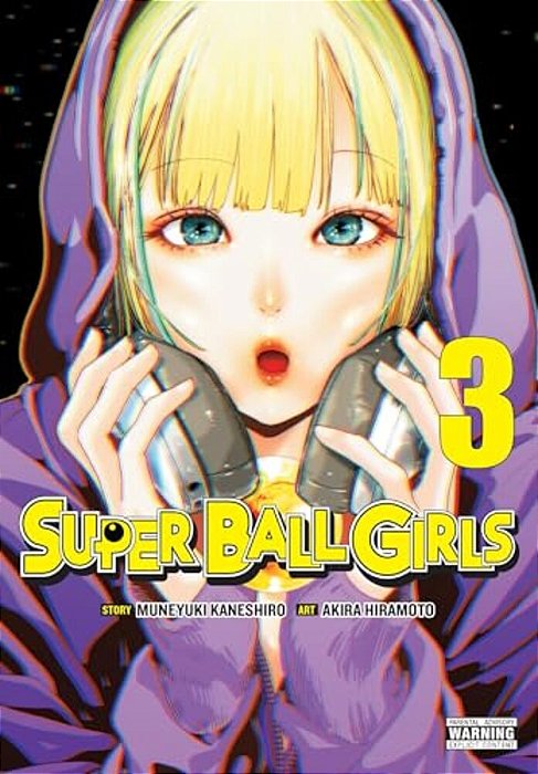 Super Ball Girls, Vol. 3: Volume 3-..