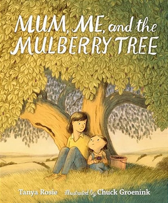 Mum, Me, And The Mulberry Tree-..