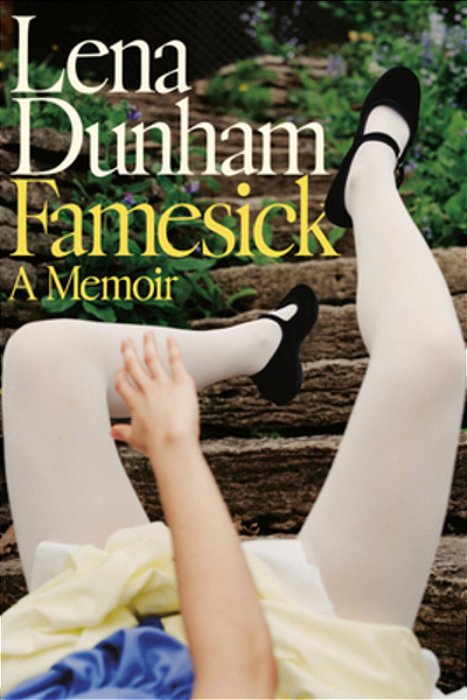 Famesick: A Memoir-..
