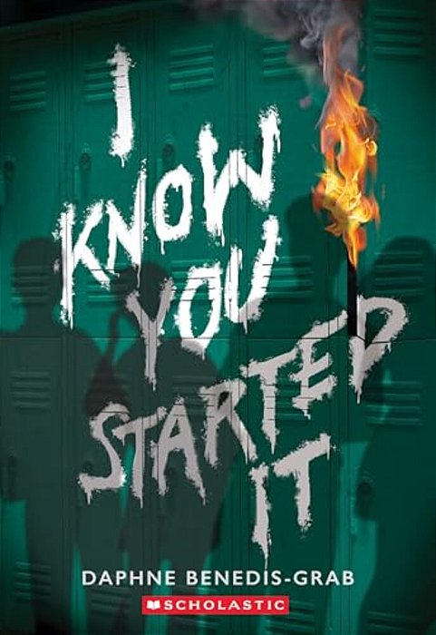 I Know You Started It (A Secrets & Lies Novel)-..
