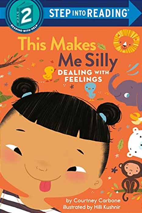 This Makes Me Silly: Dealing With Feelings-..