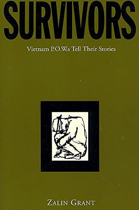Survivors: Vietnam P. O. W. S Tell Their Stories-..