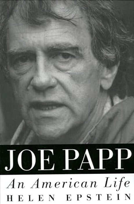 Joe Papp: An American Life-..